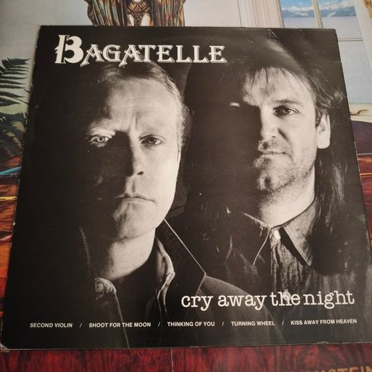 Bagatelle - Cry away the night