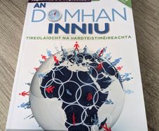An Domhan Inniu 5 & 7  By Liam Ashe & Kieran McCatrthy