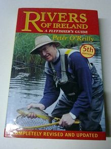 Rivers of Ireland A flyfisher's guide Irish angling fishing