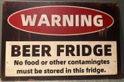 Warning Beer Fridge Tin Metal sign