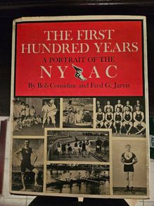 The First Hundred Years.  A Portrait Of The NYAC.First Edition 1969 Large Volume Hardback With Dustjacket In Good Condition.  See Photos For Same.