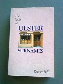 The book of Ulster surnames