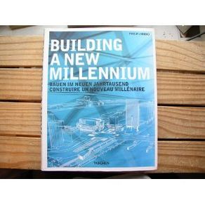 Building a New Millennium