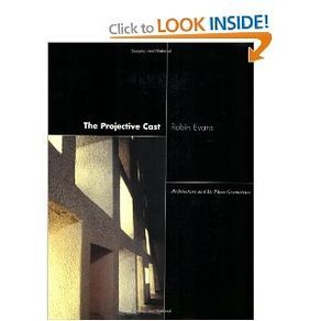 The Projective Cast: Architecture and Its Three Geometrics [Paperback]