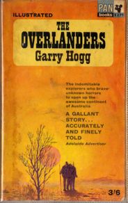 The Overlanders  - Great Australian Explorers....