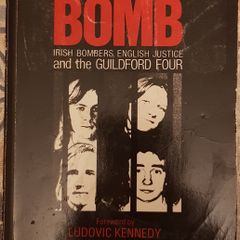 Time Bomb: Irish Bombers, English Justice And The Guildford Four by Grant McKee And Ros Franey