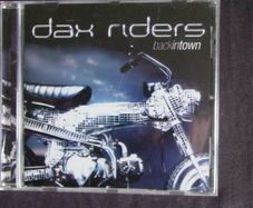 Dax Riders - Back In Town CD