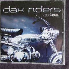 Dax Riders - Back In Town CD