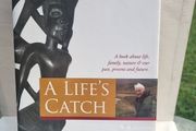 A life's catch / Dermot Layden