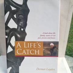 A life's catch / Dermot Layden