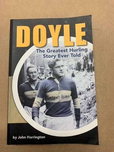 Very rare and collectable signed GAA Hurling Book John Doyle Tipperary