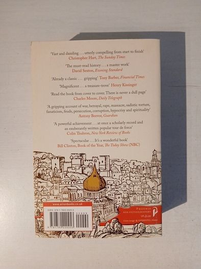 Jerusalem - The Biography by Simon Sebag Montefiore