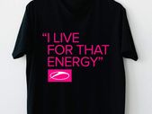 I live for that energy Armin Van Buuren T shirt for Men Women Unisex T-shirt trance shirt