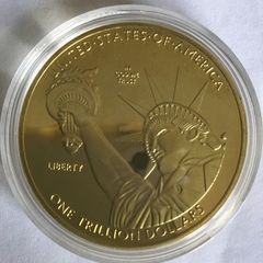 US Coin - Statue of Liberty - 1 Trillion Dollars