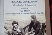 The Howth Gun-Running &amp; The Kilcoole Gun - Running / 1914 / Merrion Press / 2014