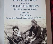The Howth Gun-Running & The Kilcoole Gun - Running / 1914 / Merrion Press / 2014