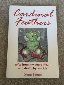 Cardinal Feathers: Gifts From My Son's Life Book