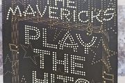 The Mavericks CD - Play The Hits