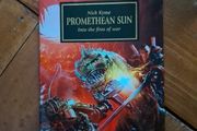 The Horus Heresy - Promethean Sun. signed by Nick Kyme