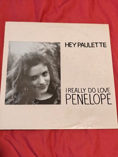 Hey Paulette - I Really Do Love Penelope