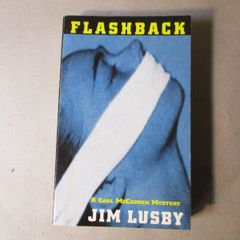 Flashback By Jim Lusby - Signed