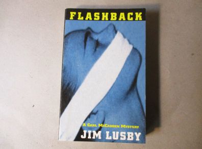 Flashback By Jim Lusby - Signed