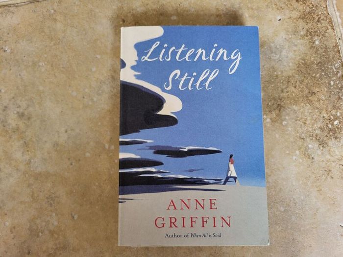 Listening Still by Anne Griffin.