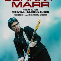 Johnny Marr x 2 Iveagh Gardens