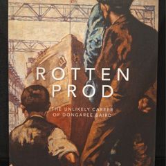 SALE!  ROTTEN PROD - The unlikely career of Dongaree Baird by Emmet O'Connor