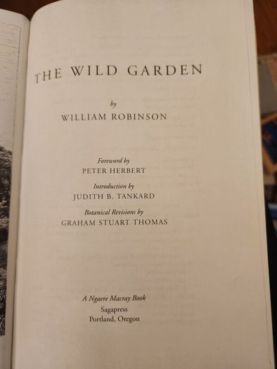 The Wild Garden. By William Robinson. Hardback With Dustjacket In Good Condition.