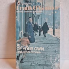 A Life of Your Own and Other Stories from 'Collection Three' (Soft cover)  Frank  O'Connor