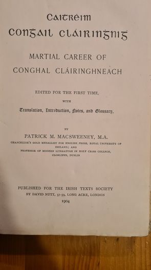 Caitreim Congail Clairingnig. Marital Career Of Co Ghal Clairinghneacht. Edited For The First Time With  Translation, Introduction, Poets, And Glossery. By Patrick M Mcsweeney. 1904 Hardback.