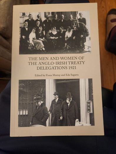 The Men And Women Of The Anglo-irish Treaty Delegations 1921. First Edition Paperback In Good Condition.