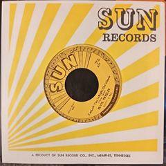 Elvis Presley I'm left, You're Right, She's Gone/Baby Let's Play House-On Sun Label
