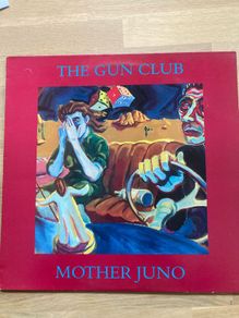 The Gun Club Mother Juno 1987 UK Pressing