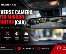 Reverse Camera with Mirror Monitor (Car) | Professional Installation Dublin