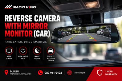 Reverse Camera with Mirror Monitor (Car) | Professional Installation Dublin
