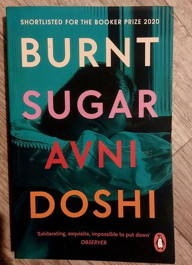 Burnt Sugar. Avni Doshi