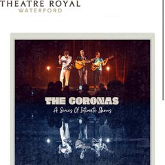 Two tickets for the Coronas at Theatre Royal Waterford Sat 22 August