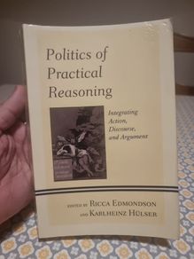 Politics of Practical Reasoning . Ricca Edmondson(Paperback)