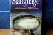 SLANGUAGE - Irish Dictionary