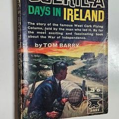 Guerilla Days in Ireland - Tom Barry - Irish War of Independence Book - Irish History Book