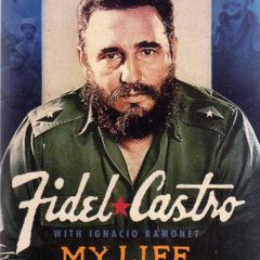My Life - Fidel Castro