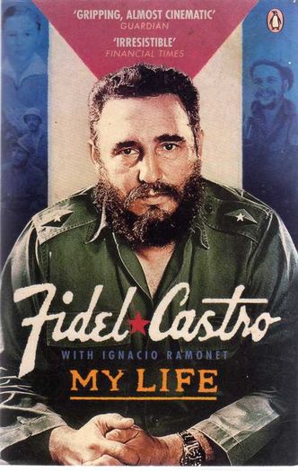 My Life - Fidel Castro