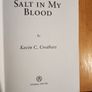Salt In My Blood. By Kevin C. Crothers. First Edition Paperback In Very Good Condition. Image 2