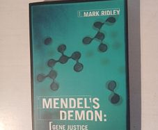 Mendel's Demon: Gene Justice and the Complexity of Life by Mark Ridley