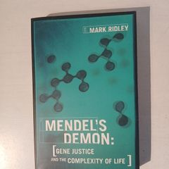 Mendel's Demon: Gene Justice and the Complexity of Life by Mark Ridley