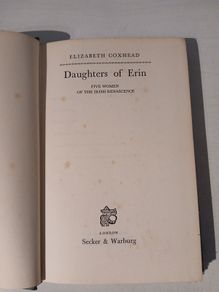 Daughters of Erin - Five Women of the Irish Renascence by Elizabeth Coxhead First Edition