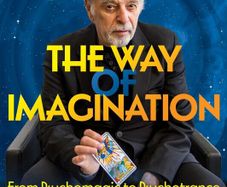 The Way of Imagination: From Psychomagic to Psychotrance