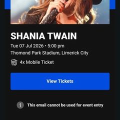 4 tickets for Shania Twain